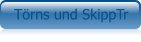 Törns und SkippTr